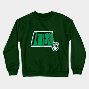 After Girl Scouts Crewneck Sweatshirt